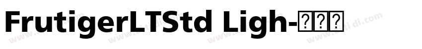 FrutigerLTStd Ligh字体转换 FrutigerLTStd Ligh字体转换